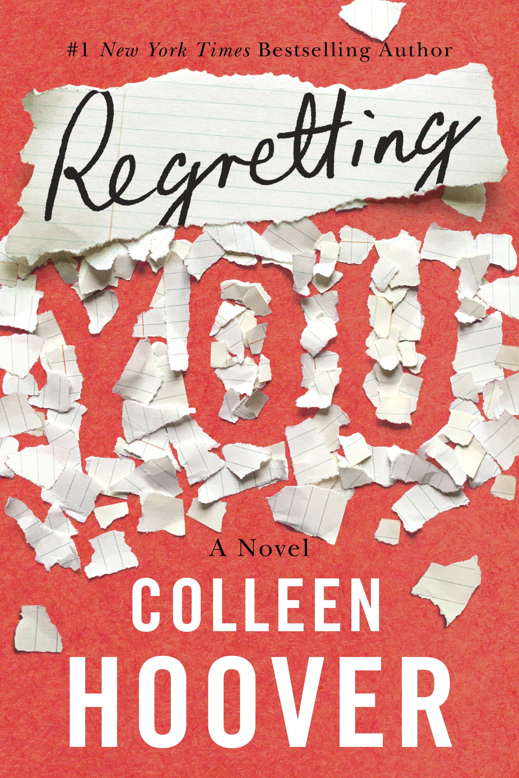 Book cover of Regretting You by Colleen Hoover Book cover of Regretting You by Colleen Hoover